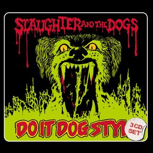 Slaughter & the Dogs, Do It Dog Style [Import]