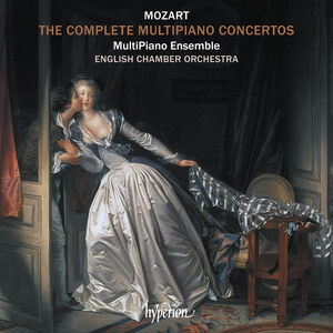 Mozart: The Complete Multipiano Concertos , MultiPiano Ensemble