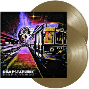 Where Do We Go From Here , Dumpstaphunk