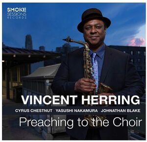 Preaching To The Choir , Vincent Herring