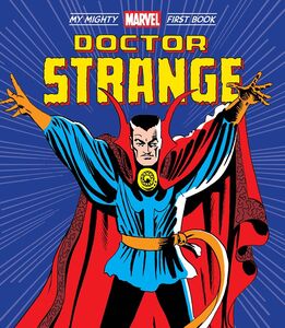 DOCTOR STRANGE MY MIGHTY MARVEL FIRST BOOK