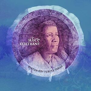 Kirtan: Turiya Sings , Alice Coltrane
