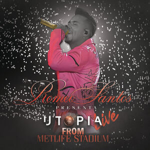 Utopia Live From Metlife Stadium , Romeo Santos