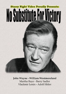 No Substitute For Victory , John Wayne