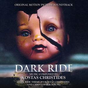 Dark Ride: Original Motion Picture Soundtrack , Kostas Christides