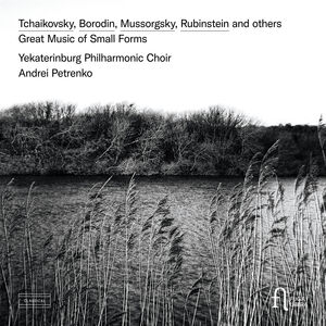 Great Music of Small Forms , Yekaterinburg Philharmonic Choir
