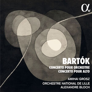 Concerto Pour Orchestre; Concerto Pour Alto