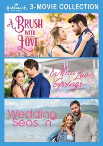 Hallmark Channel 3 Movie Collection: A Brush With Love /  When Love Springs/  Wedding Season