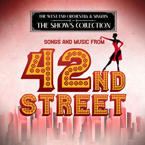 Songs and Music from 42nd Street
