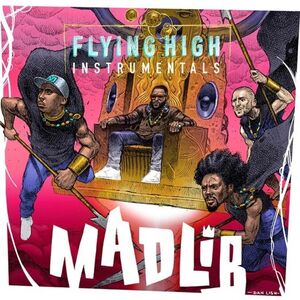 Flying High Instrumentals [Import] , Madlib