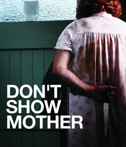 Don't Show Mother