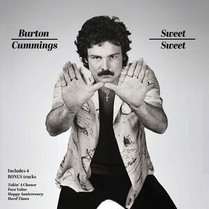 Sweet Sweet , Burton Cummings