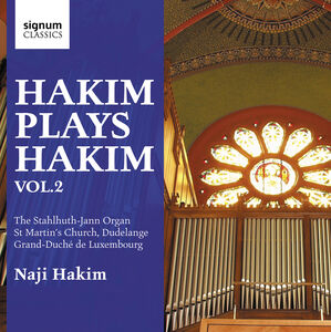 Hakim Plays Hakim - the Stahlhuth-Jann Organ , Naji Hakim