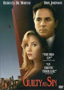 Guilty As Sin , Rebecca De Mornay