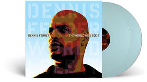 The World As I See It , Dennis Ferrer
