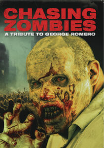 Chasing Zombies: A Tribute to George Romero
