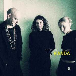 Kanda (Vinyl) , Stephane Galland