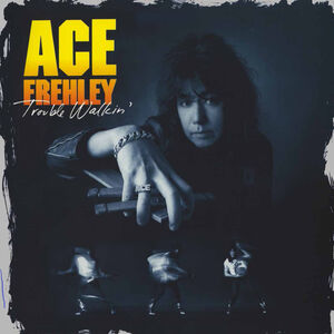 Trouble Walkin' , Ace Frehley
