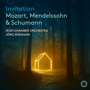 Mozart, Mendelssohn & Schumann: Invitation , Irish Chamber Orchestra