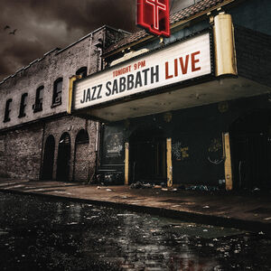 Jazz Sabbath Live , Jazz Sabbath