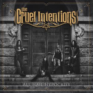 All Hail Hypocrisy , Cruel Intentions