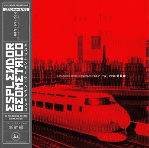El Pulso Del Acero: Shinkansen , Esplendor Geom trico