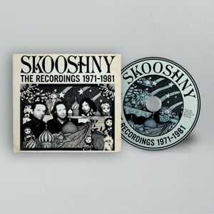 The Recordings 1971-1981 , Skooshny