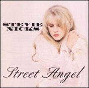 Street Angel , Stevie Nicks