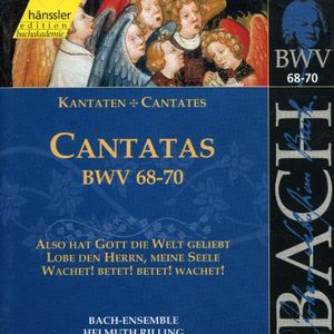 Sacred Cantatas BWV 68-70 , Helmuth Rilling