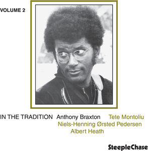 In The Tradition Vol.2 , Anthony Braxton