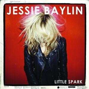 Little Spark , Jessie Baylin