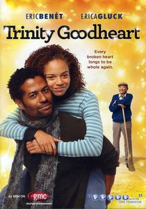 Trinity Goodheart , Eric Benét