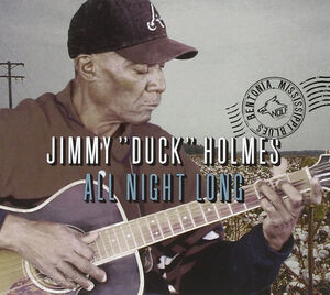All Night Long , Jimmy Duck Holmes