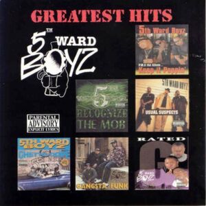 Greatest Hits [Explicit Content] , 5th Ward Boyz