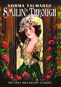 Smilin' Through (1922) , Norma Talmadge