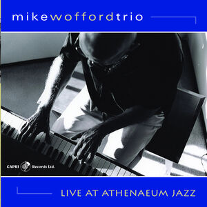 Live at Athenaeum Jazz , Mike Wofford