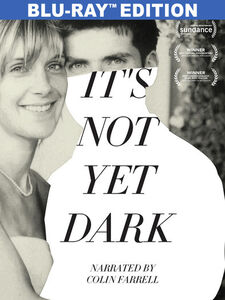 It's Not Yet Dark