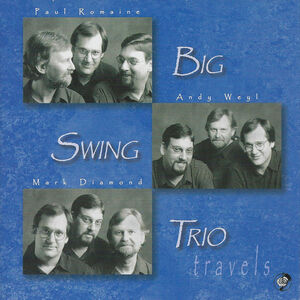 Travels , Big Swing Trio
