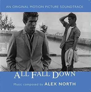 All Fall Down , Alex North