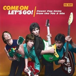 Come On Let's Go! Power Pop Gems From The 70s & 80s /  Various [Import]