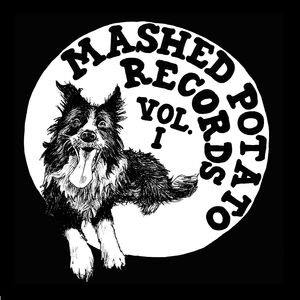 Mashed Potato Records Vol. 1 (Various Artists)