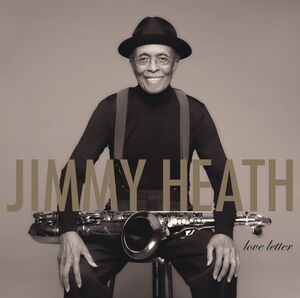 Love Letter , Jimmy Heath