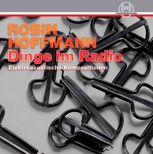 Dinge Im Radio , Hoffmann Black Assheuer Winkelmann