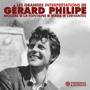 Les Grandes Interpretations , Gerard Philipe
