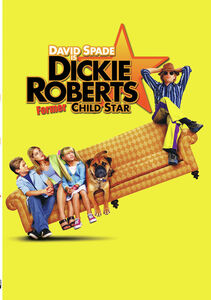 Dickie Roberts: Former Child Star