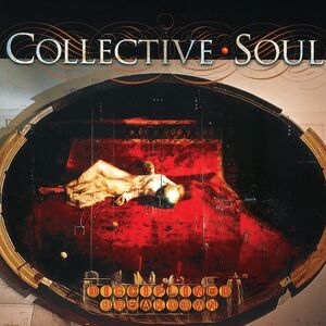 Disciplined Breakdown , Collective Soul