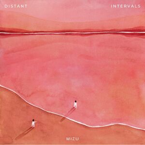 Distant Intervals , Mizu