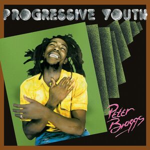 Progressive Youth , Peter Broggs