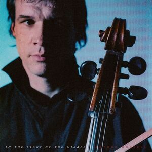 In The Light Of The Miracle: Remixes , Arthur Russell