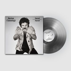 Sweet Sweet - Silver , Burton Cummings